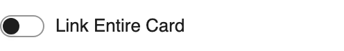 Link Entire Card setting in the block editor sidebar
