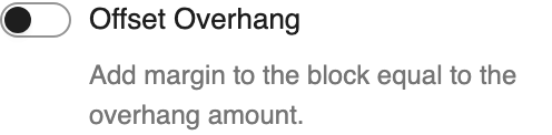 Offset Overhang setting in the block editor sidebar
