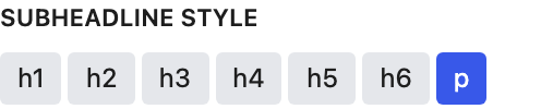 Subheadline Style setting in the block editor sidebar