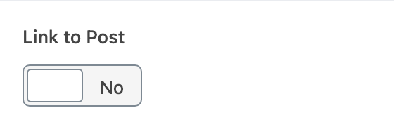 Link to Post setting in the block editor sidebar