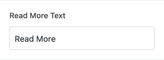 Read More Text setting in the block editor sidebar