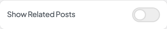 Show Related Posts setting in the block editor sidebar