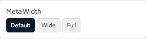 Meta Width setting in the block editor sidebar