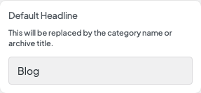 Default Headline setting in the block editor sidebar