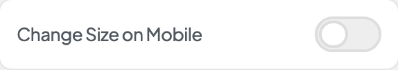 Change Size on Mobile setting in the block editor sidebar