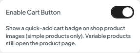 Enable Cart Button setting in the block editor sidebar