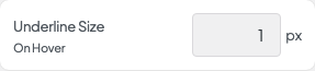 Underline Size On Hover setting in the block editor sidebar